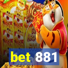 bet 881